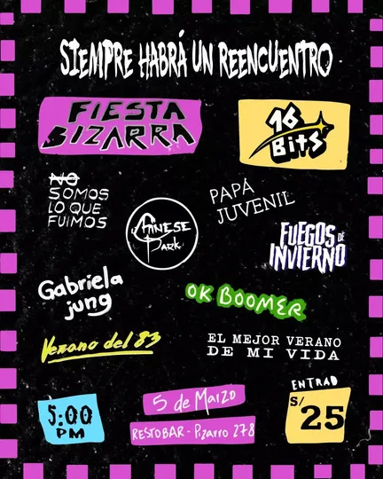 Flyer de «Siempre habrá un reencuentro» con Fiesta Bizarra y Ok Boomer, entre otras bandas.